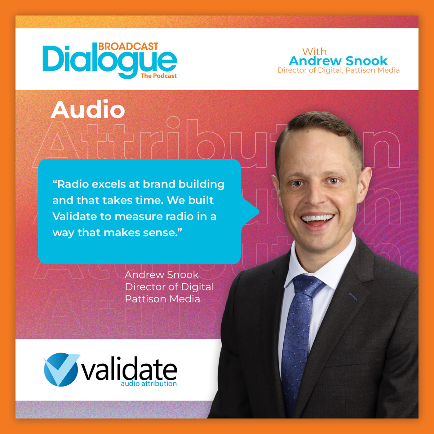 Andrew Snook talks Validate Audio Attribution