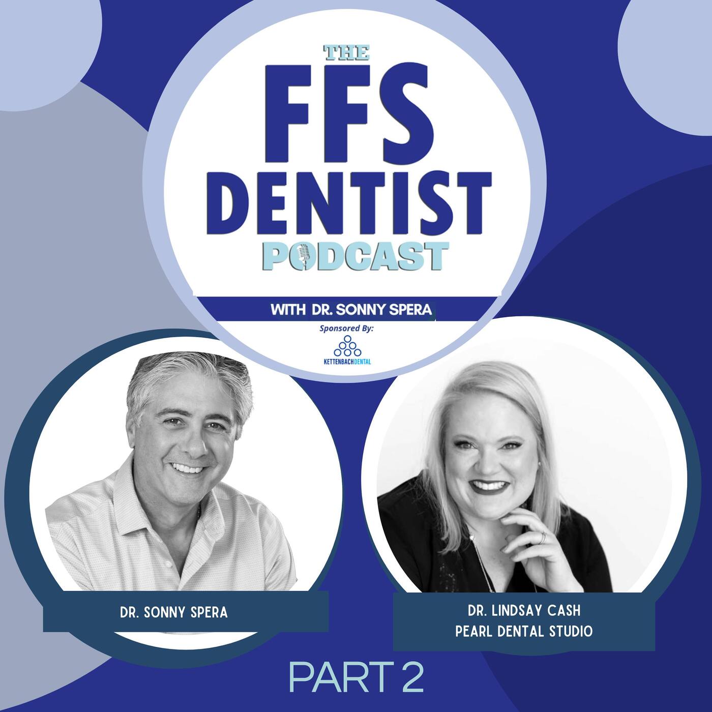 Dr. Lindsay Cash, Pearl Dental Studio - Part 2 episode artwork