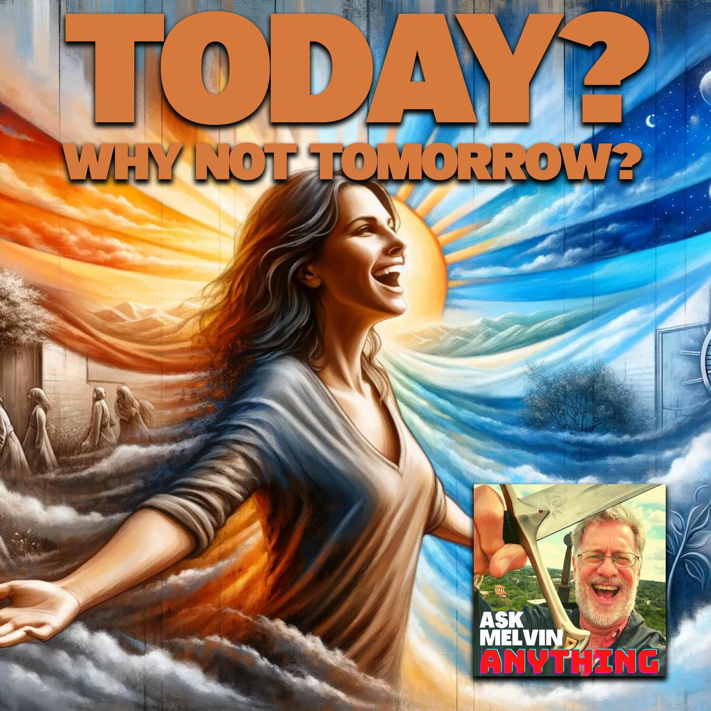 Today? Why not Tomorrow? episode artwork