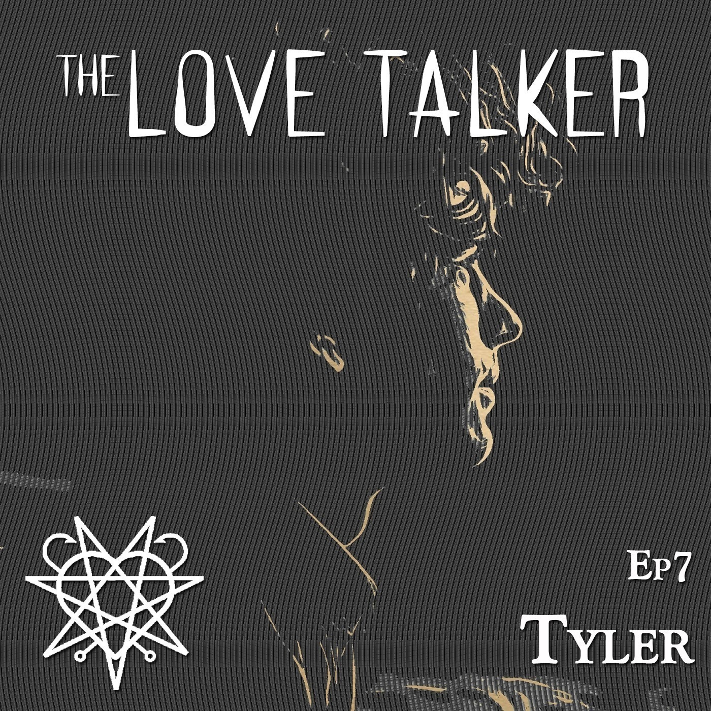 Episode 7 - Tyler artwork