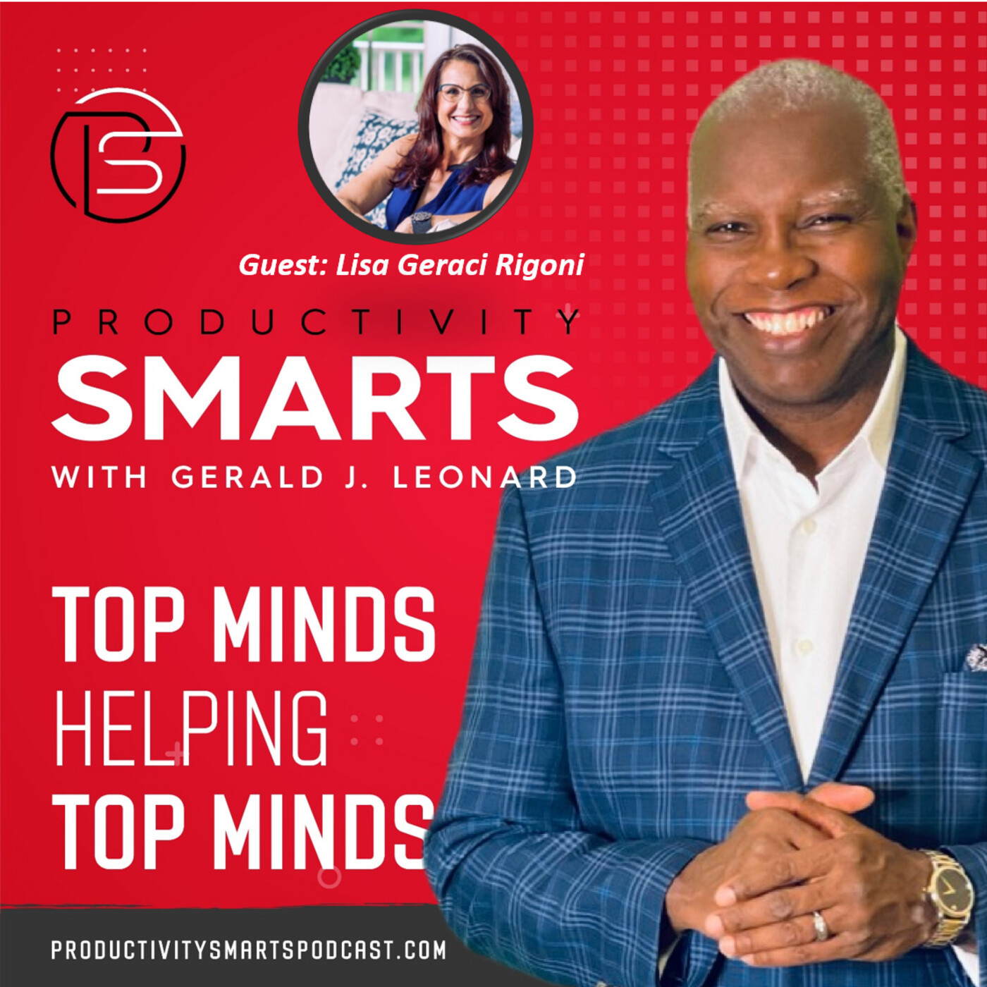 Productivity Smarts 047 - Lisa Geraci Rigoni - The Stuff about your Stuff is not about your Stuff