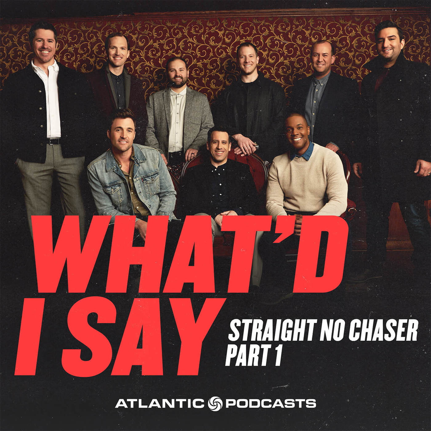 Straight No Chaser (Part 1)