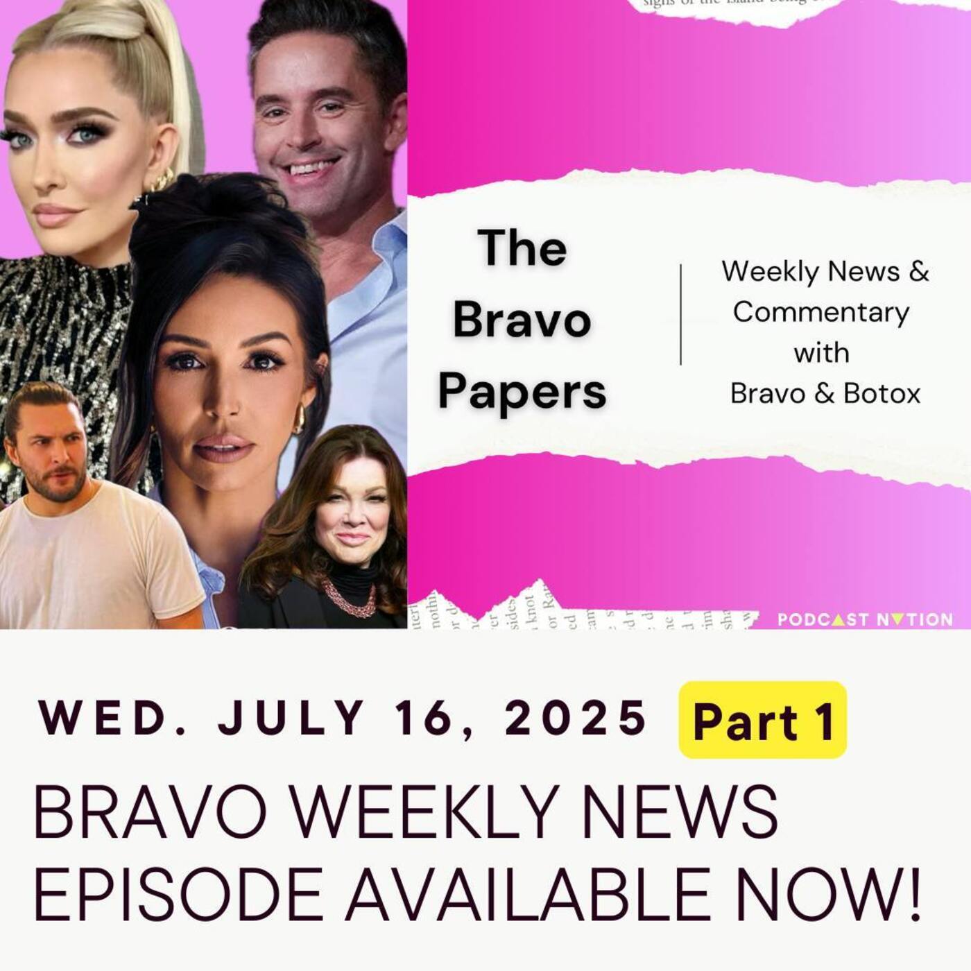🗞️ Bravo Weekly News: Wednesday, July 16, 2025 (PART 1)