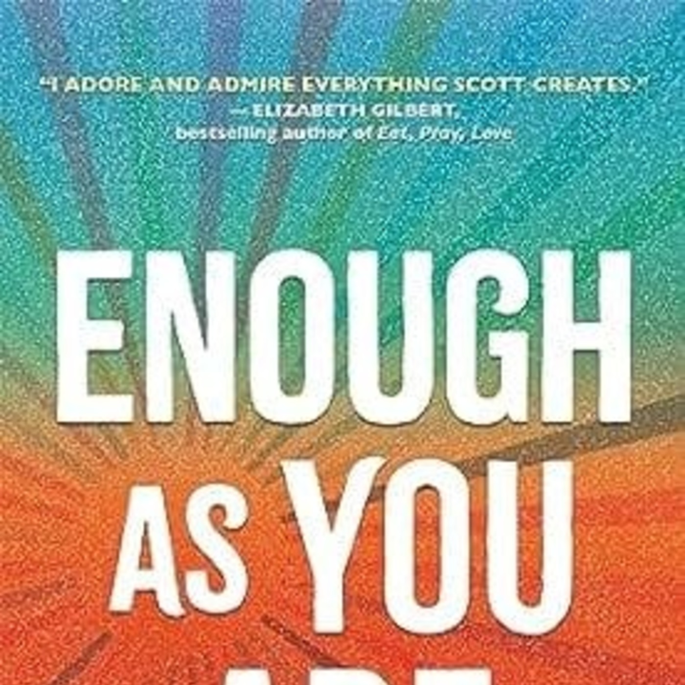 Enough As You Are episode artwork
