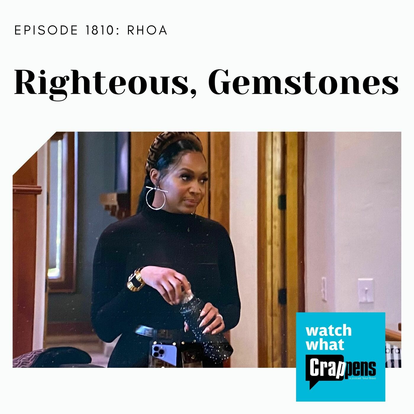 RHOA: Righteous, Gemstones