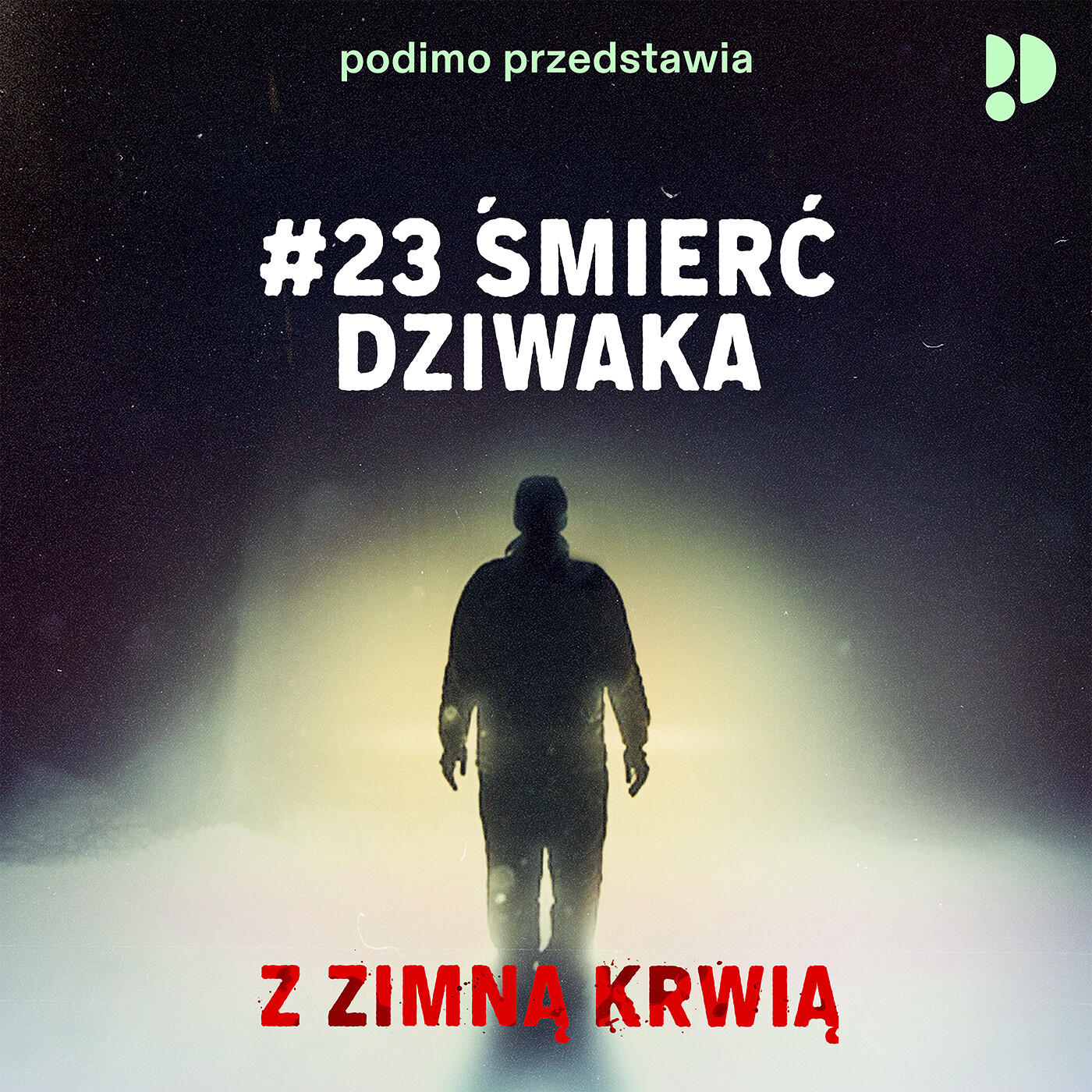 #23 Śmierć dziwaka