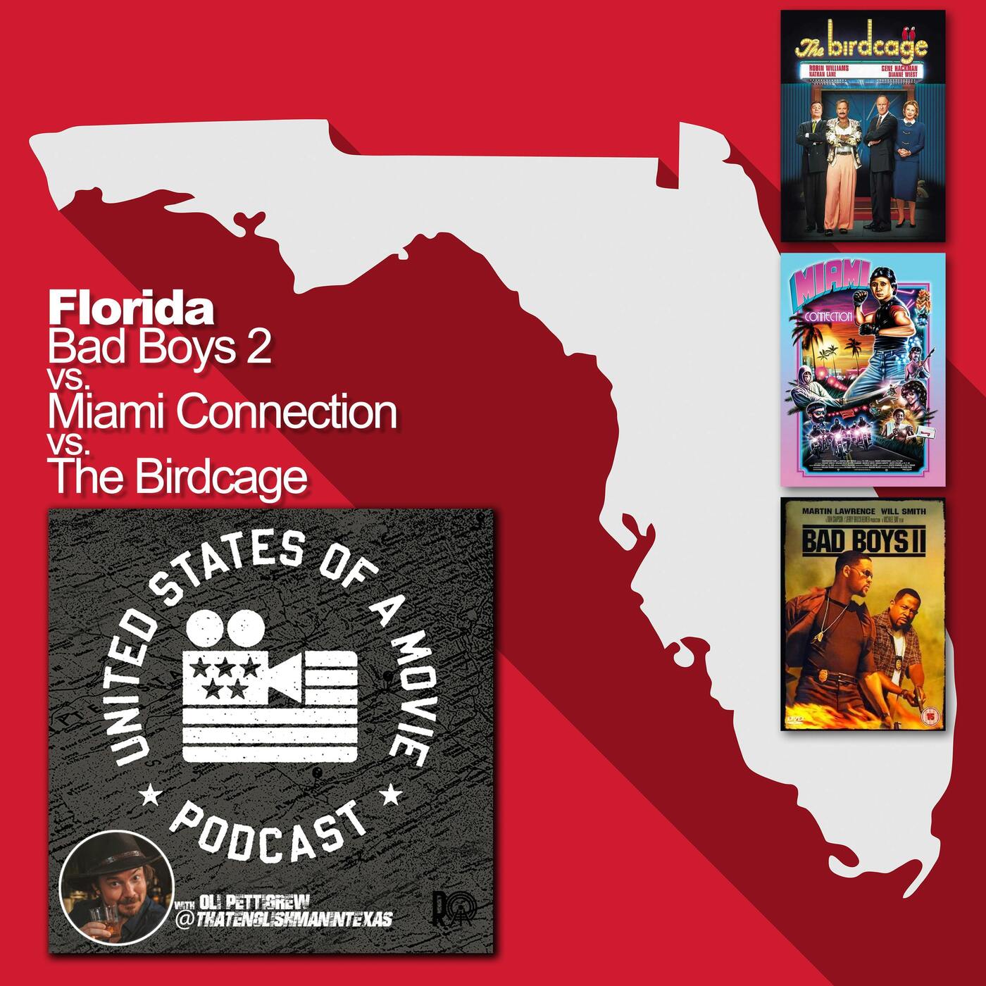 Florida: Bad Boys 2 vs Miami Connection vs The Birdcage episode artwork
