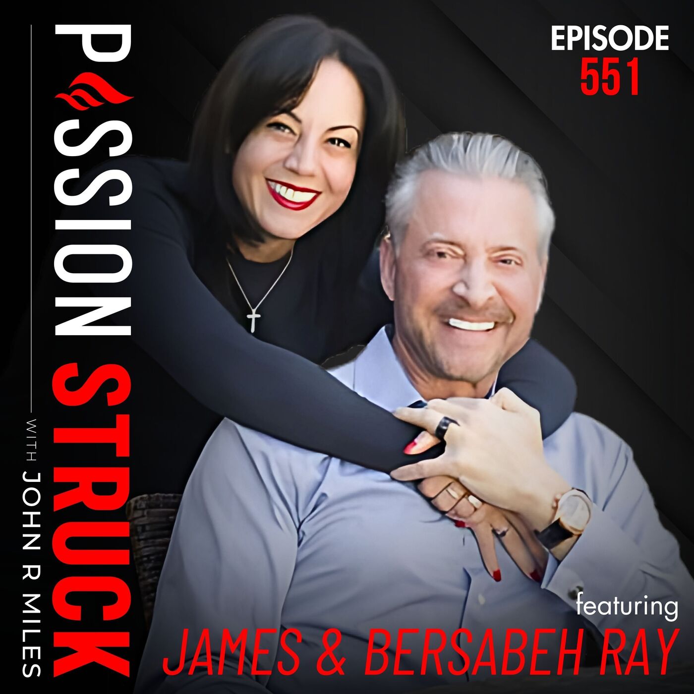 James and Bersabeh Ray on How to Master the 3 Human Dilemmas | EP 551