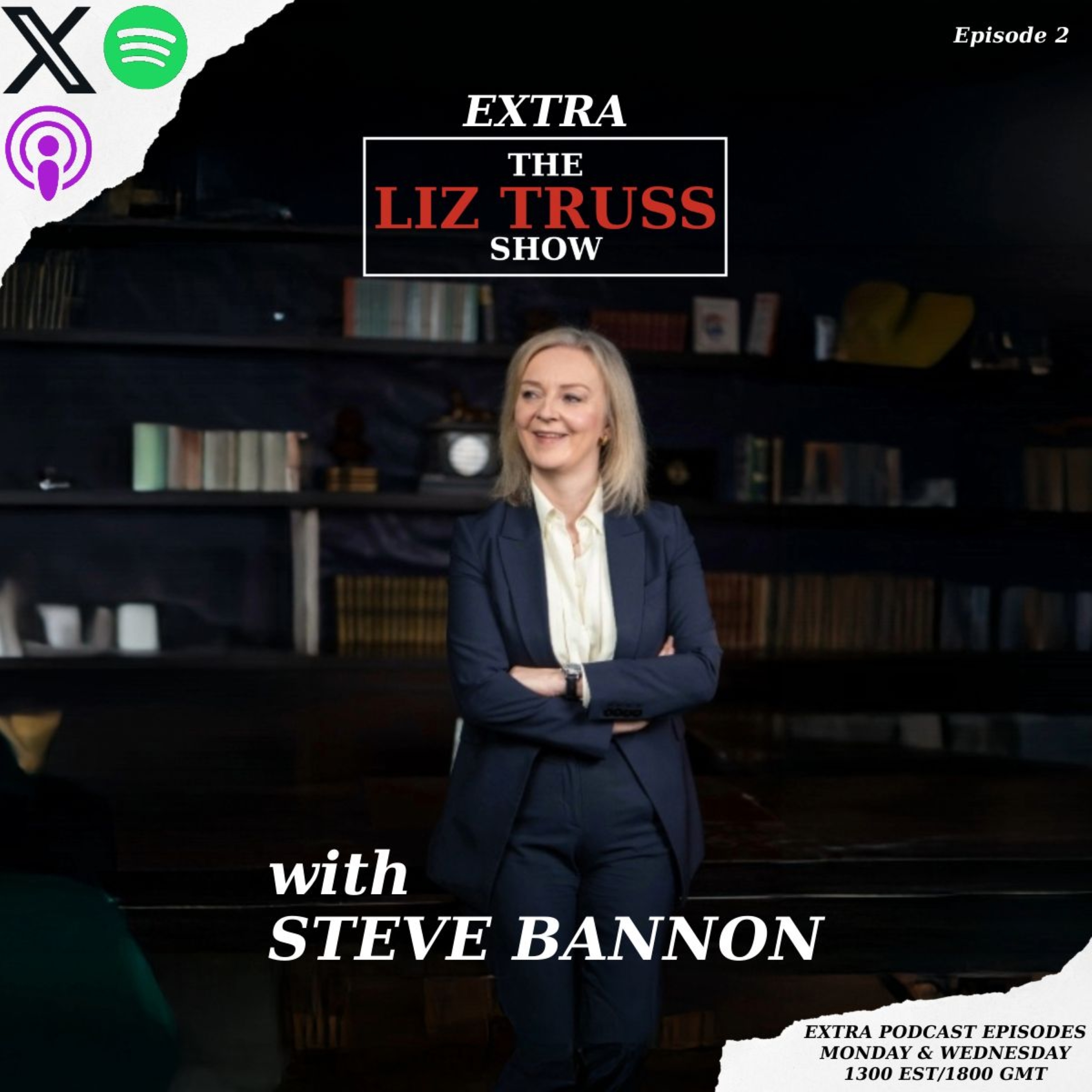 The Liz Truss Show Extra with Steve Bannon