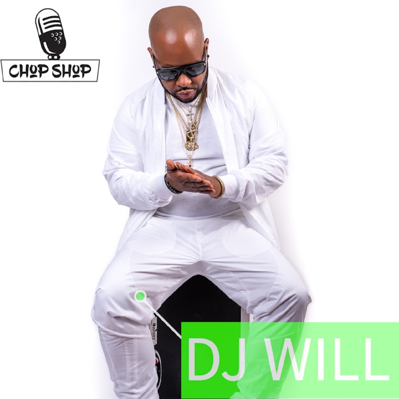 Chop Shop Ep 95: DJ Will Chop Shop Ep 95: DJ Will