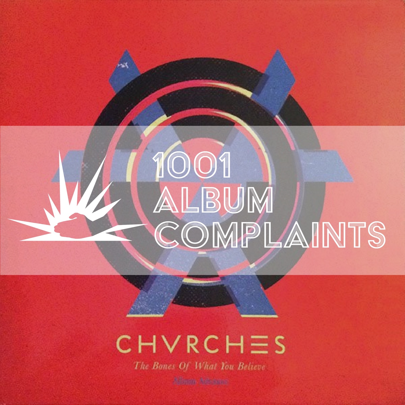 The Story Behind: Chvrches - The Bones Of What You Believe, Ep 155