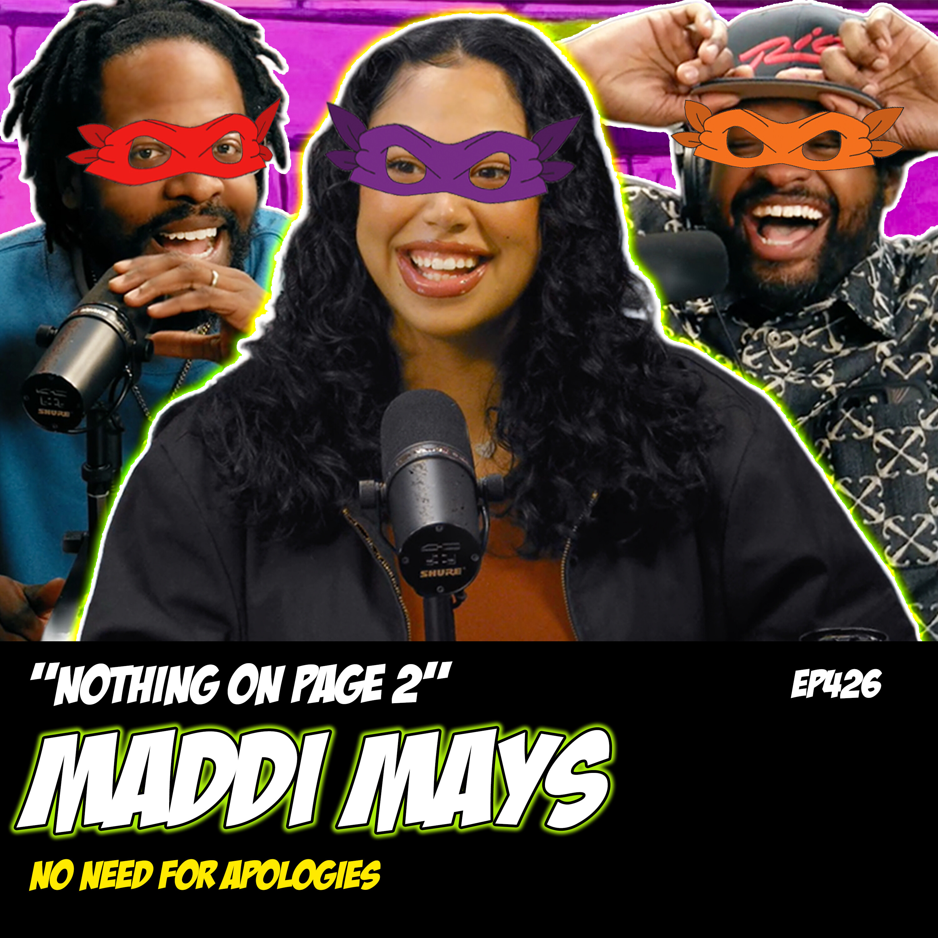MADDI MAYS | "Nothing on Page 2" | Derek Gaines & Dave Temple | NNFA #426