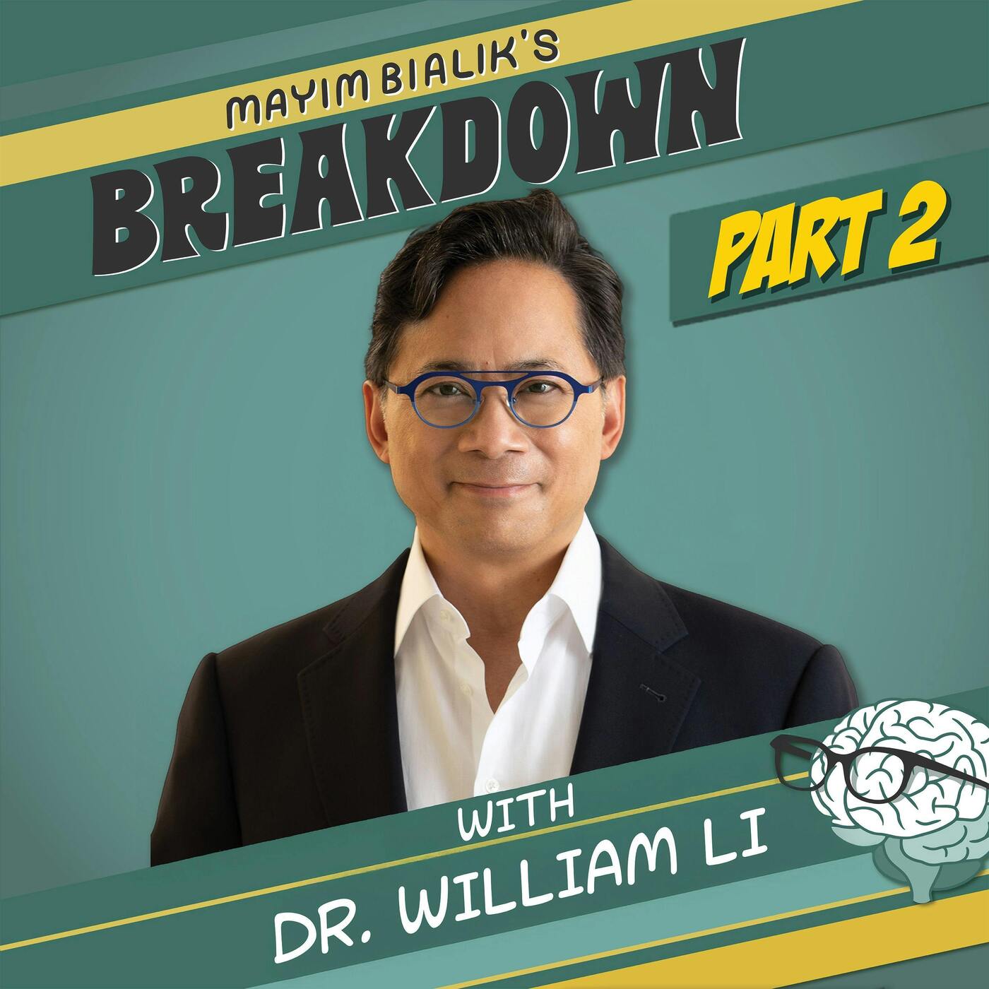 Part Two: Dr. William Li on The Foods You Must Add to Your Diet to Heal Your Body, Stop Inflammation and Prevent Cancer