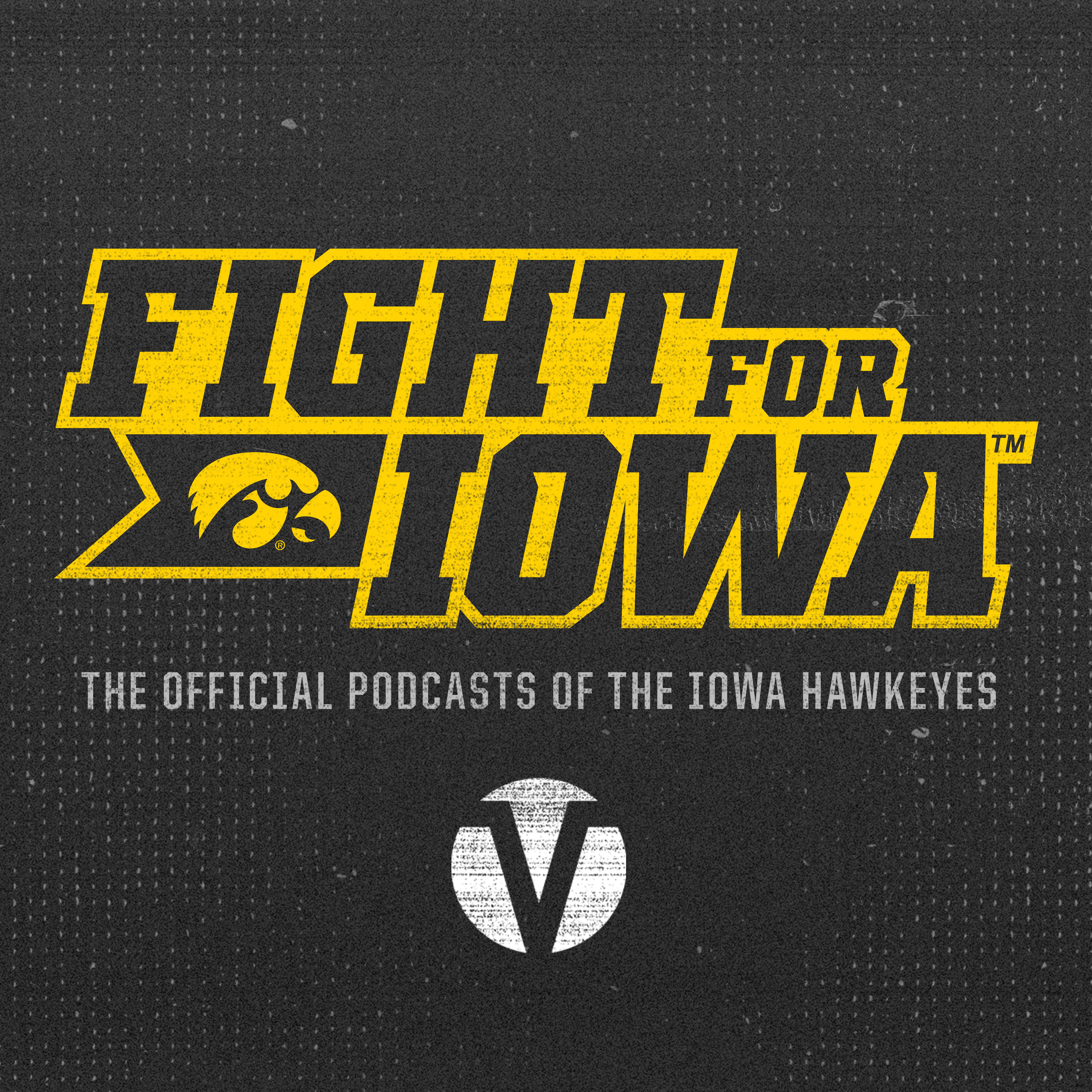 Fight for Iowa The Official Podcast of Iowa Athletics