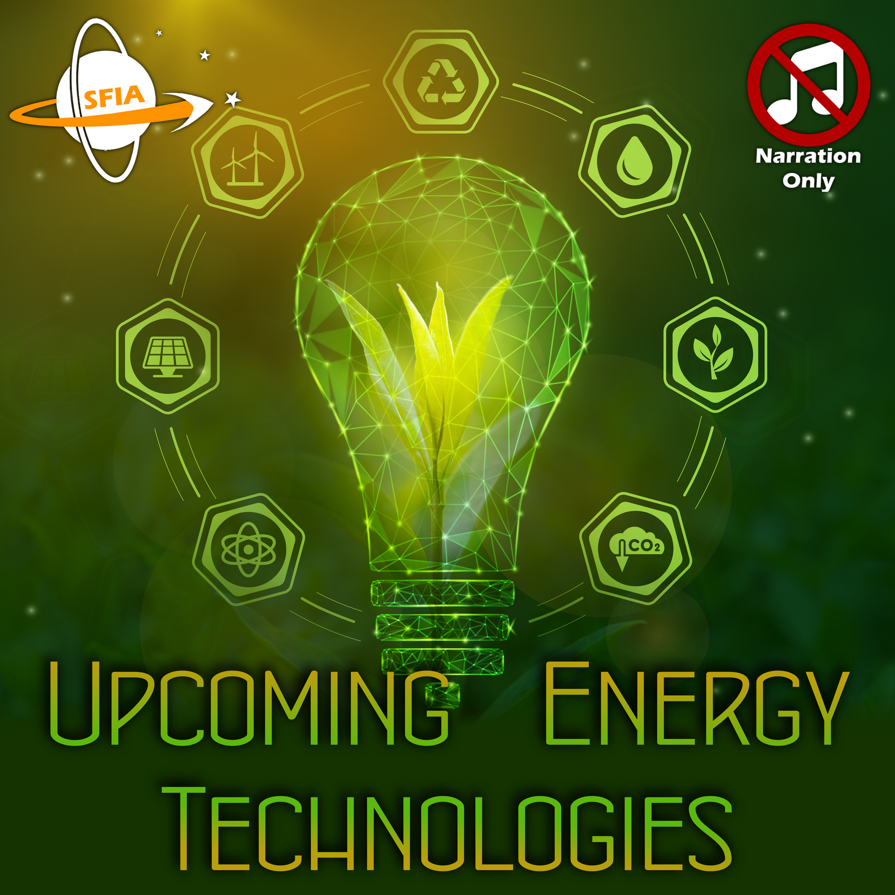 Upcoming Energy Technologies (Narration Only) - podcast episode cover