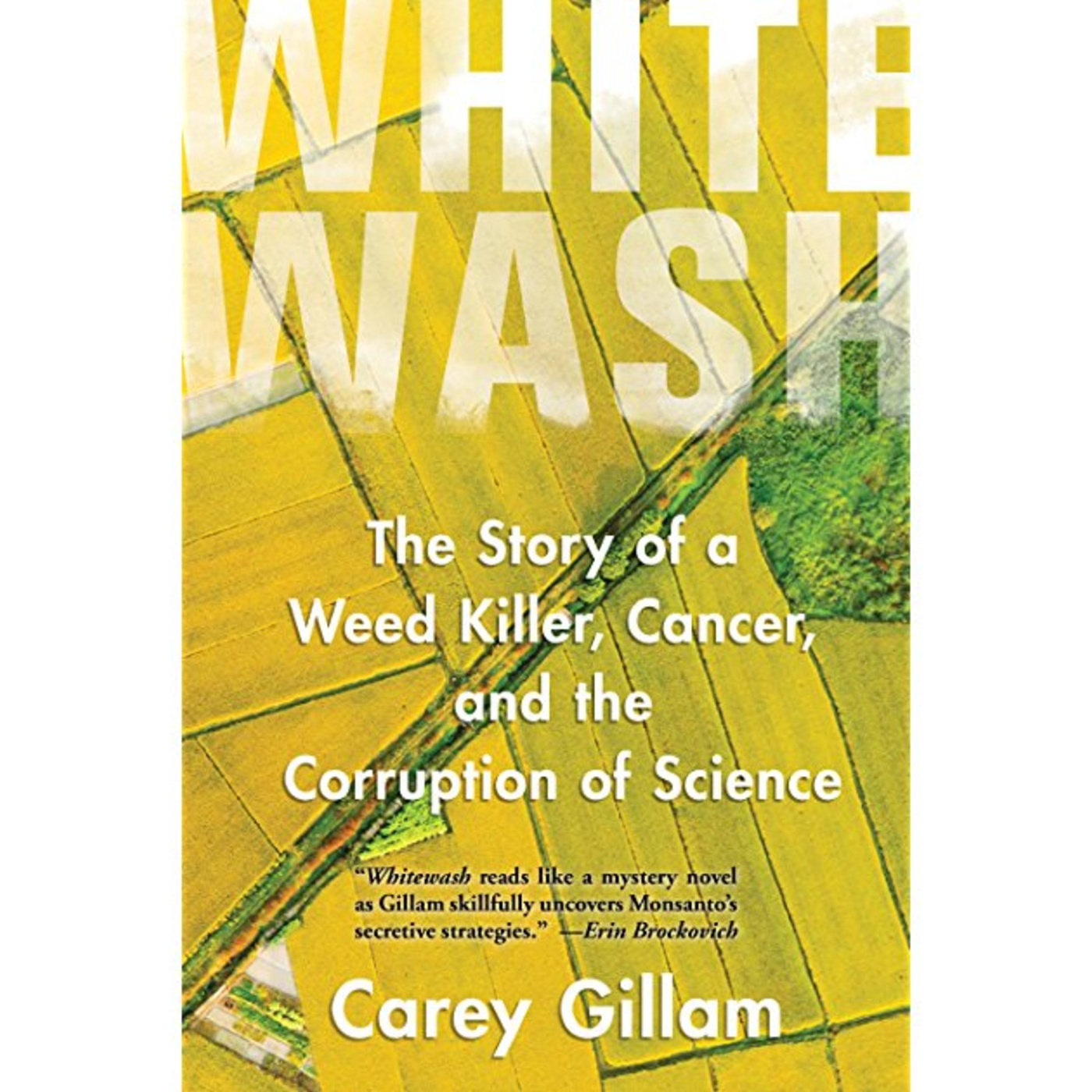 Episode 322: Whitewash: Weed killer, Cancer & Corruption