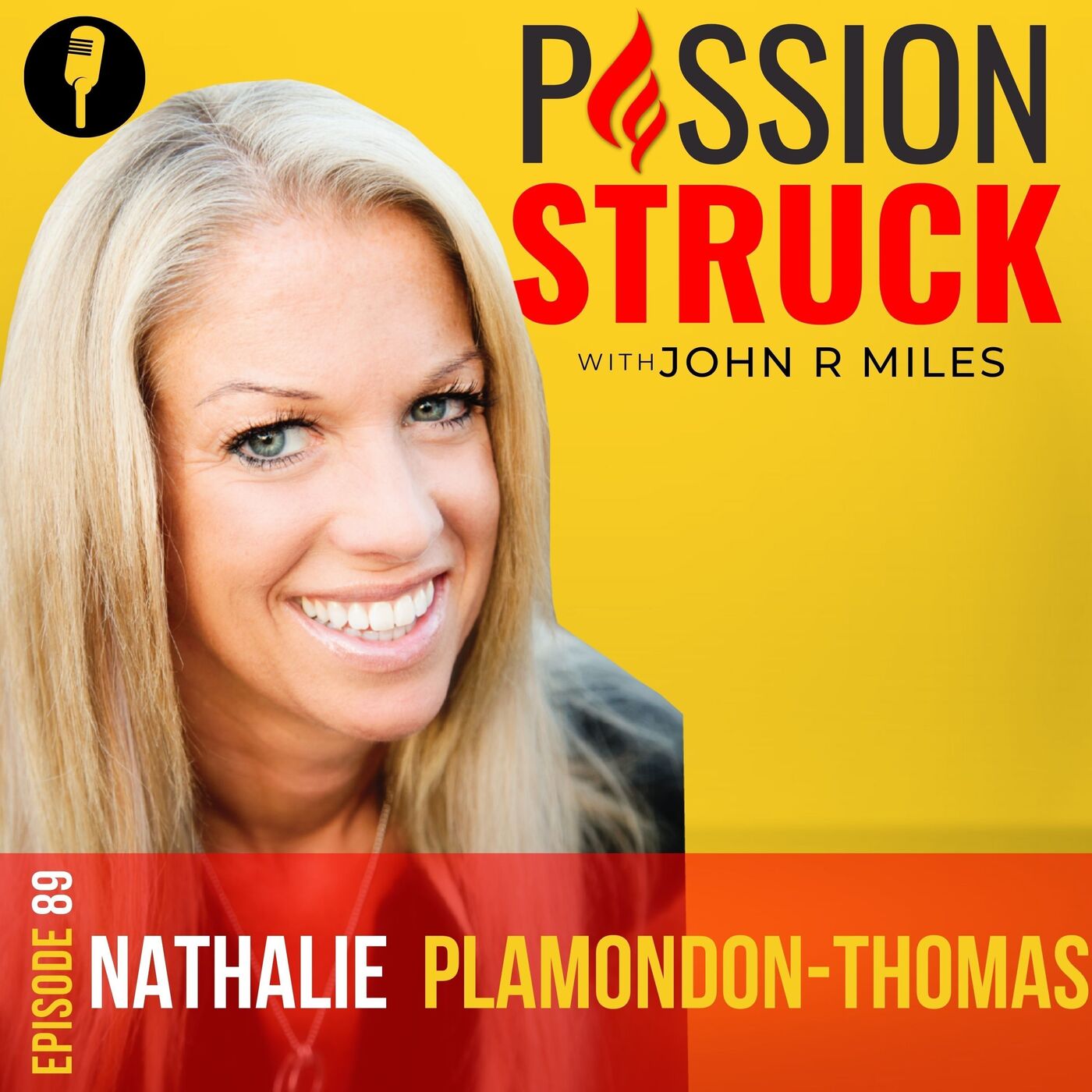Passion Struck with John R. Miles