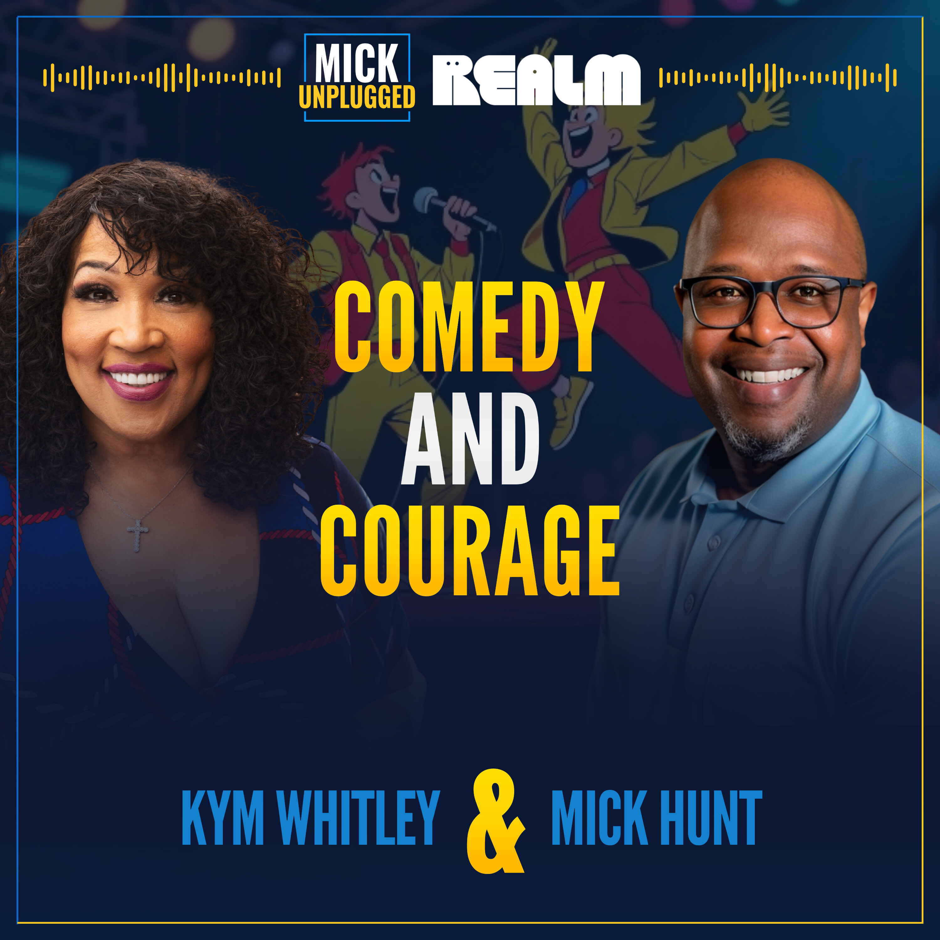 Comedy & Courage: Breaking Stigmas with Kym Whitley
