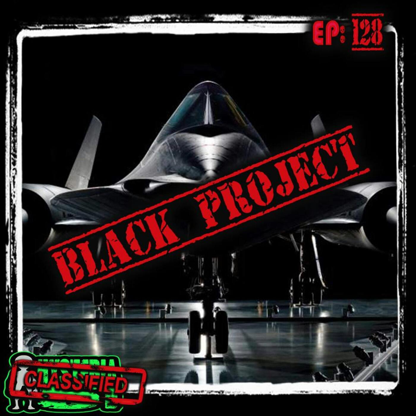 Black Project Aircraft – America’s UFOs | 128 Black Project Aircraft – America’s UFOs | 128