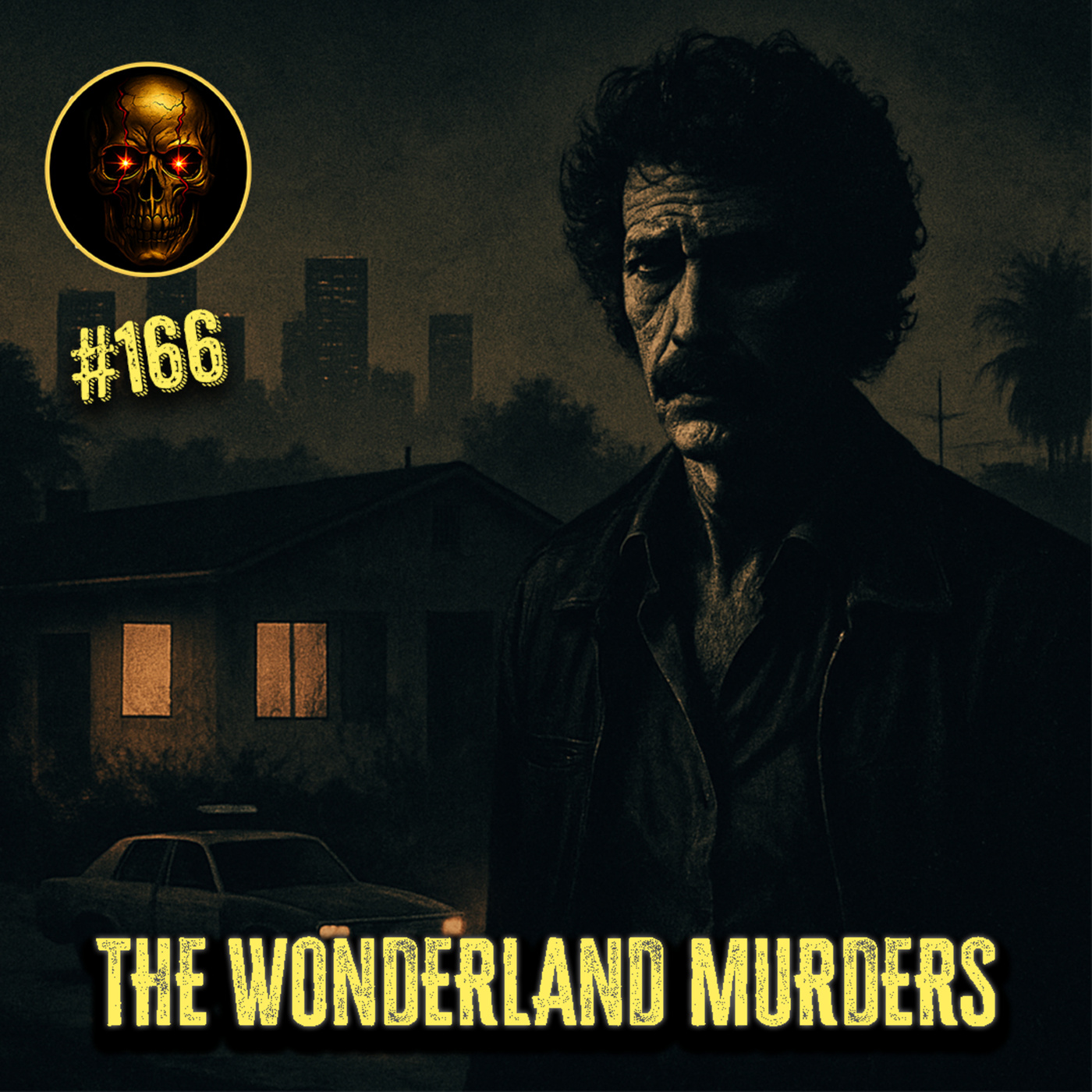 Wonderland: Blood on Laurel Canyon (Episode 166)