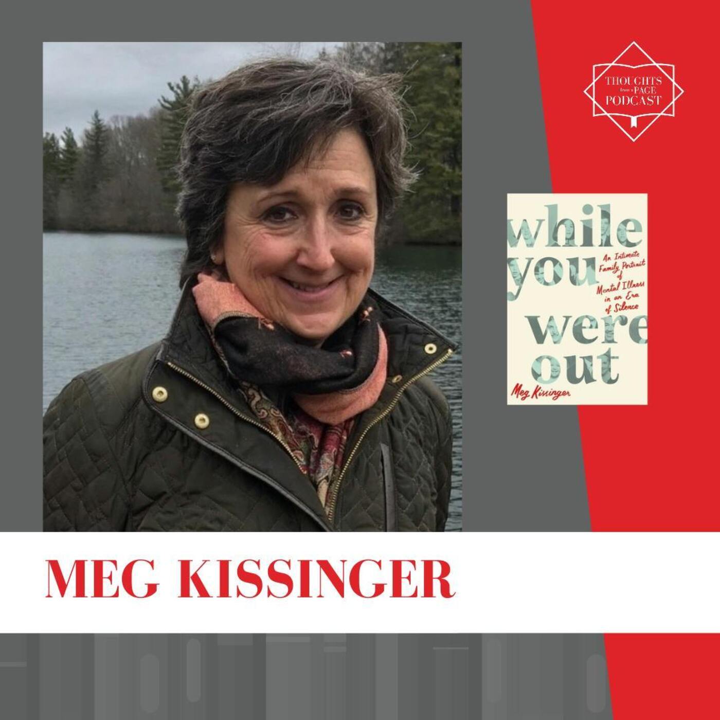 Meg Kissinger - WHILE YOU WERE OUT