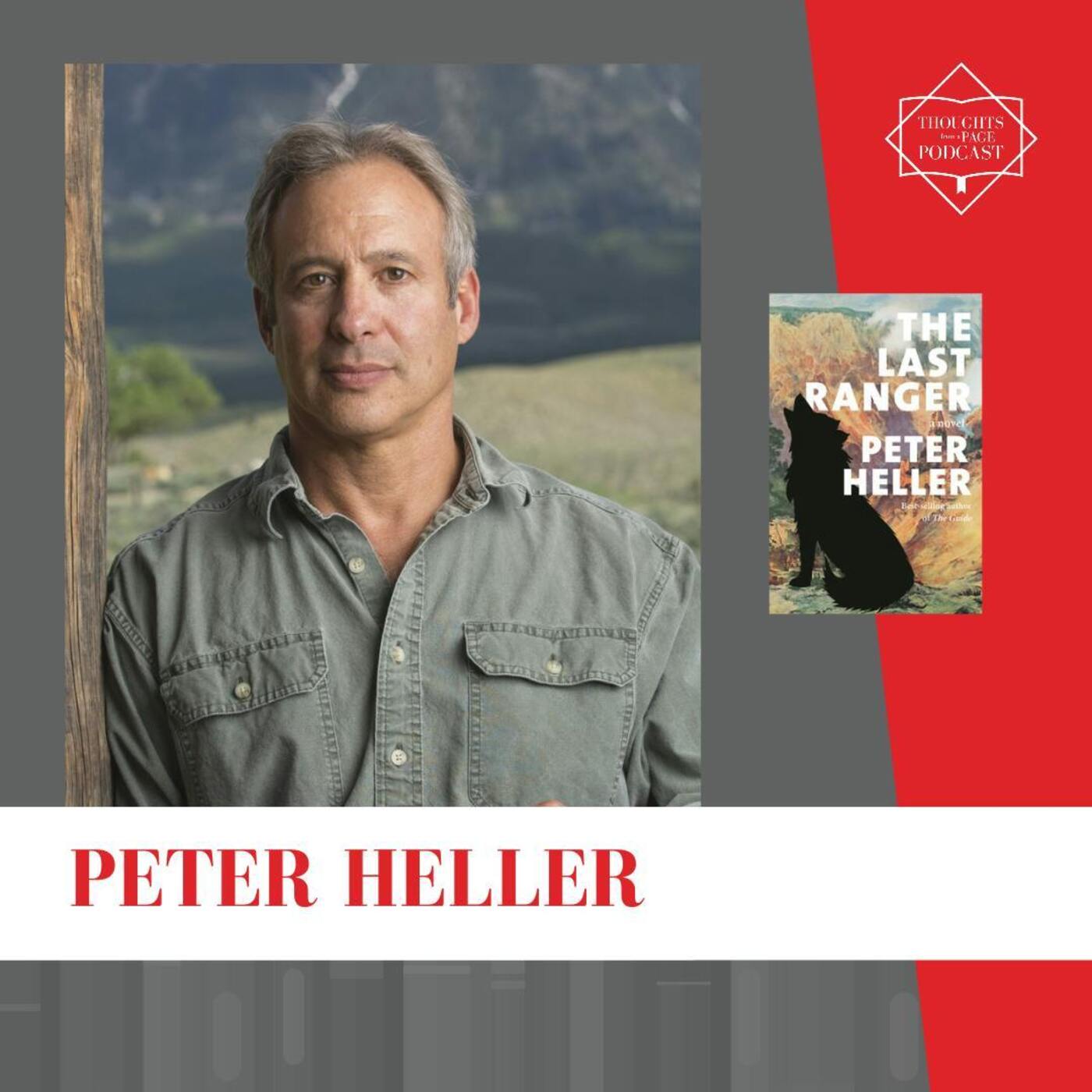 Interview with Peter Heller - THE LAST RANGER