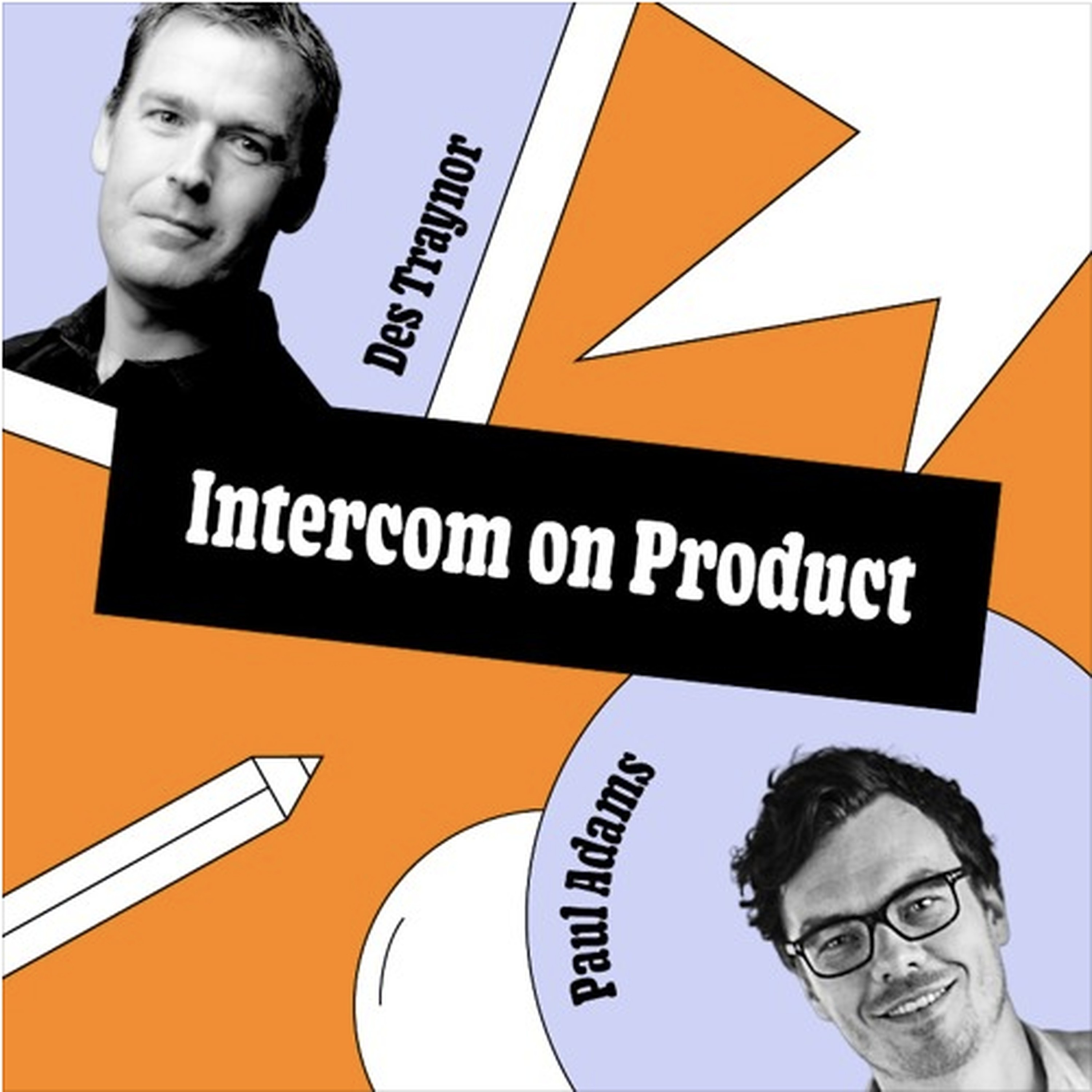 Intercom on Product: The intersection of company and product strategy