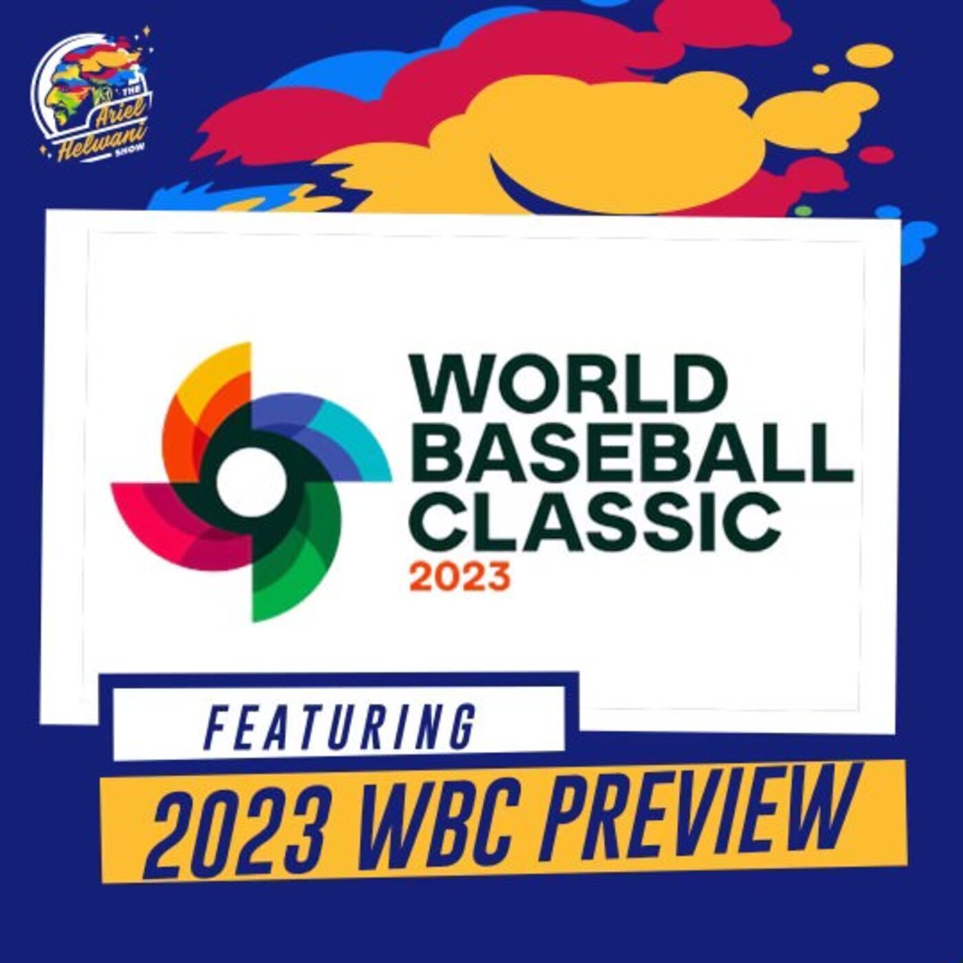 Everything You Need To Know About the 2023 World Baseball Classic With Jason Takefman