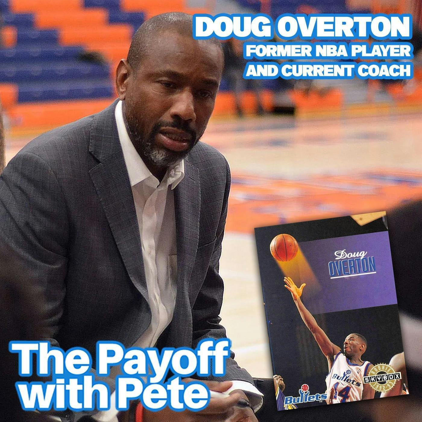Former NBA Player and Current Coach Doug Overton episode artwork