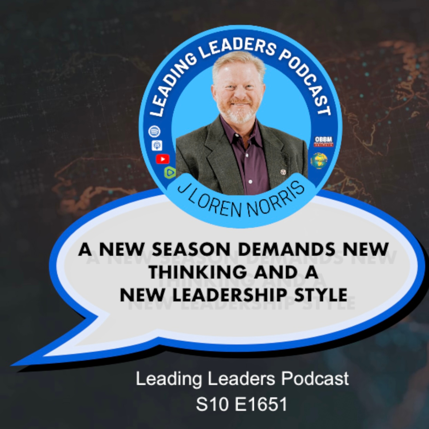 A NEW SEASON DEMANDS NEW THINKING AND A NEW LEADERSHIP STYLE (LEADERSHIP ON THE ROAD SERIES)