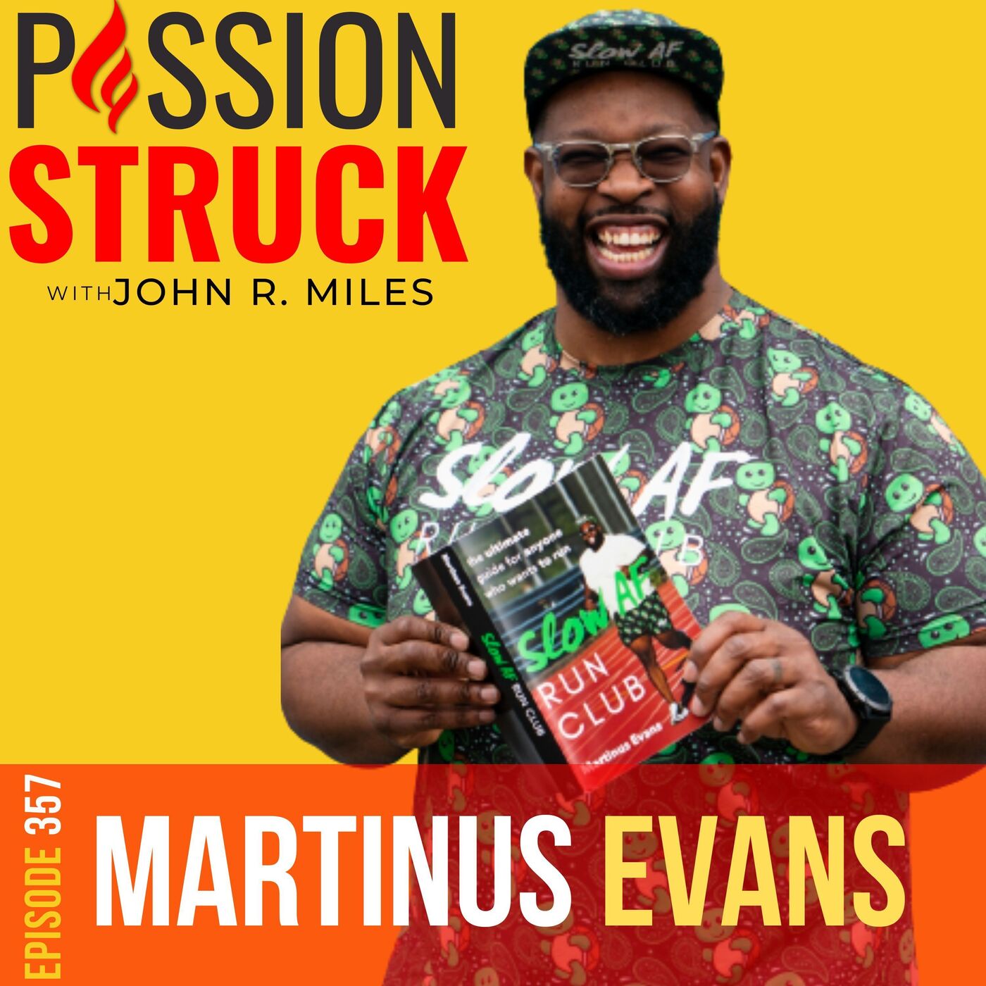 Passion Struck with John R. Miles