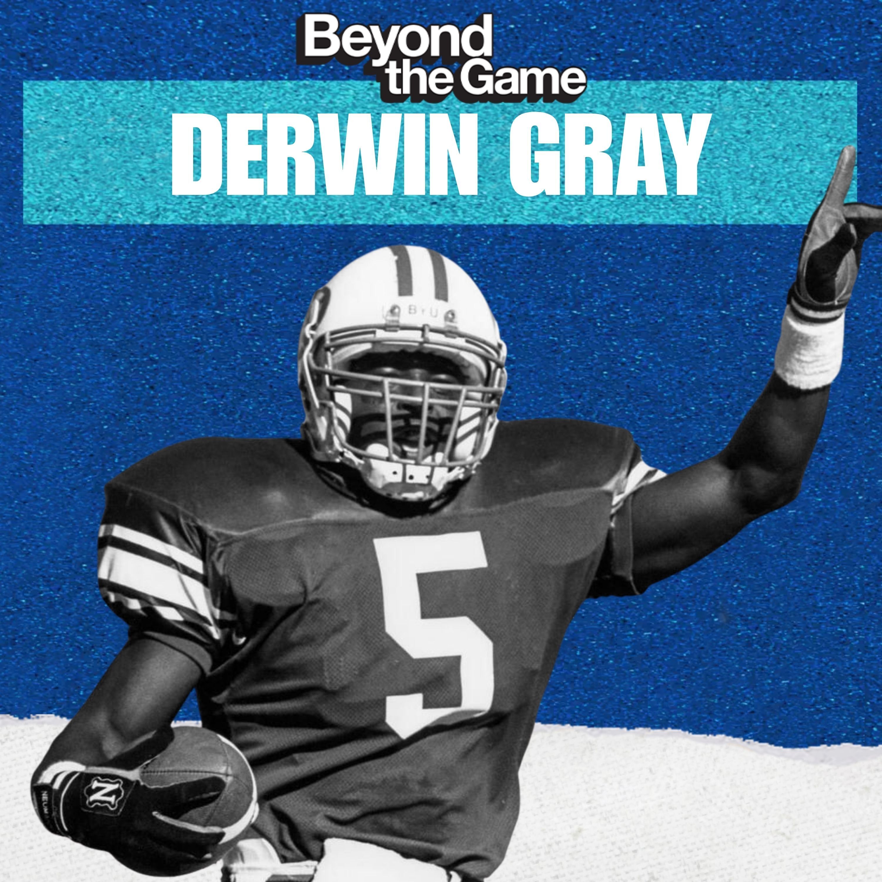 Dr. Derwin Gray: Tackling Barry Sanders Was Easier Than Pastoring episode artwork