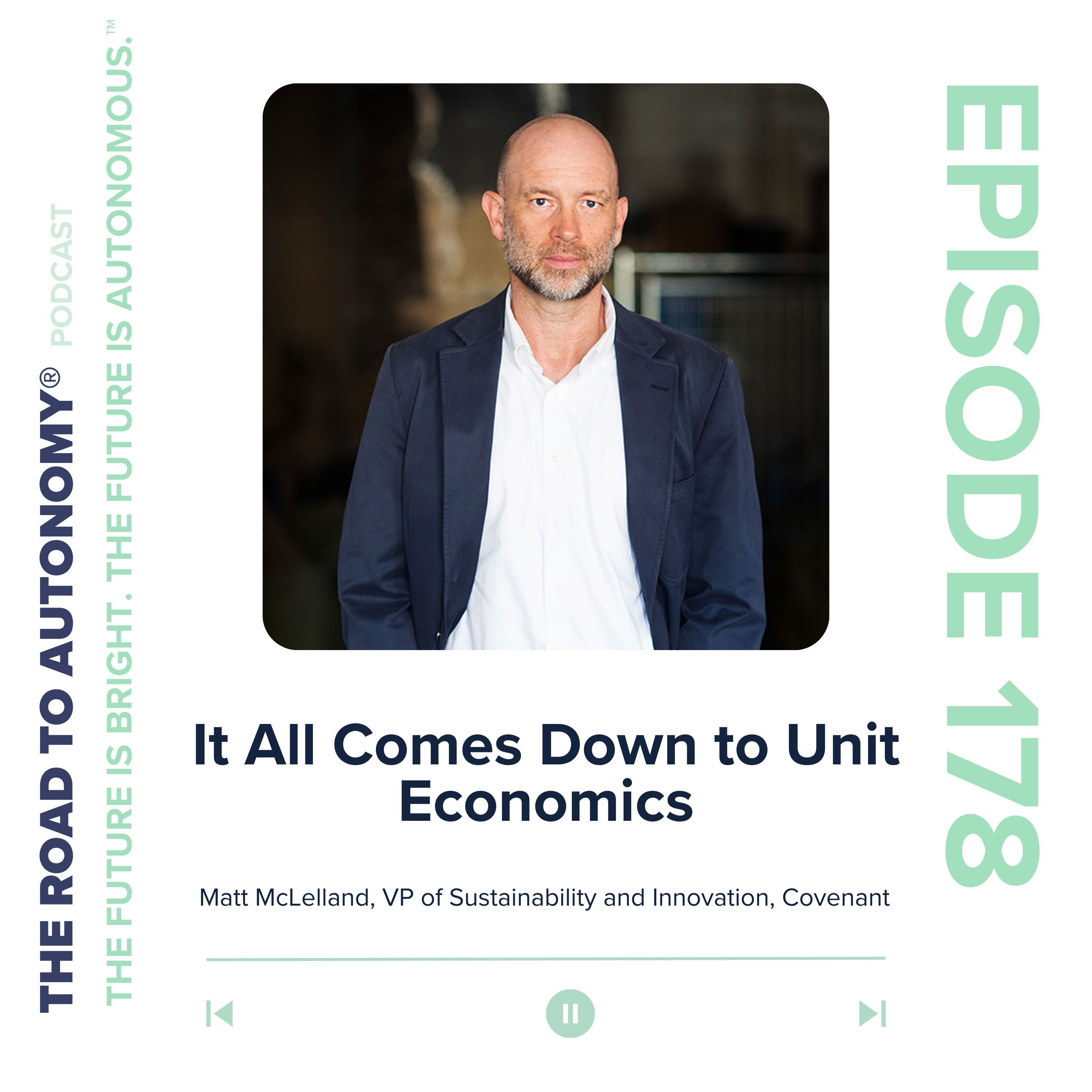 Episode 178 | It All Comes Down to Unit Economics