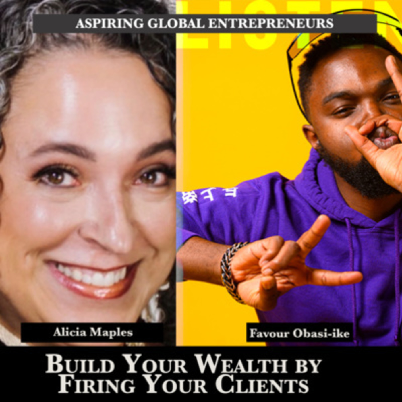 (A.G.E) Build Your Wealth by Firing Your Clients with Alicia Maples 👀 - 150