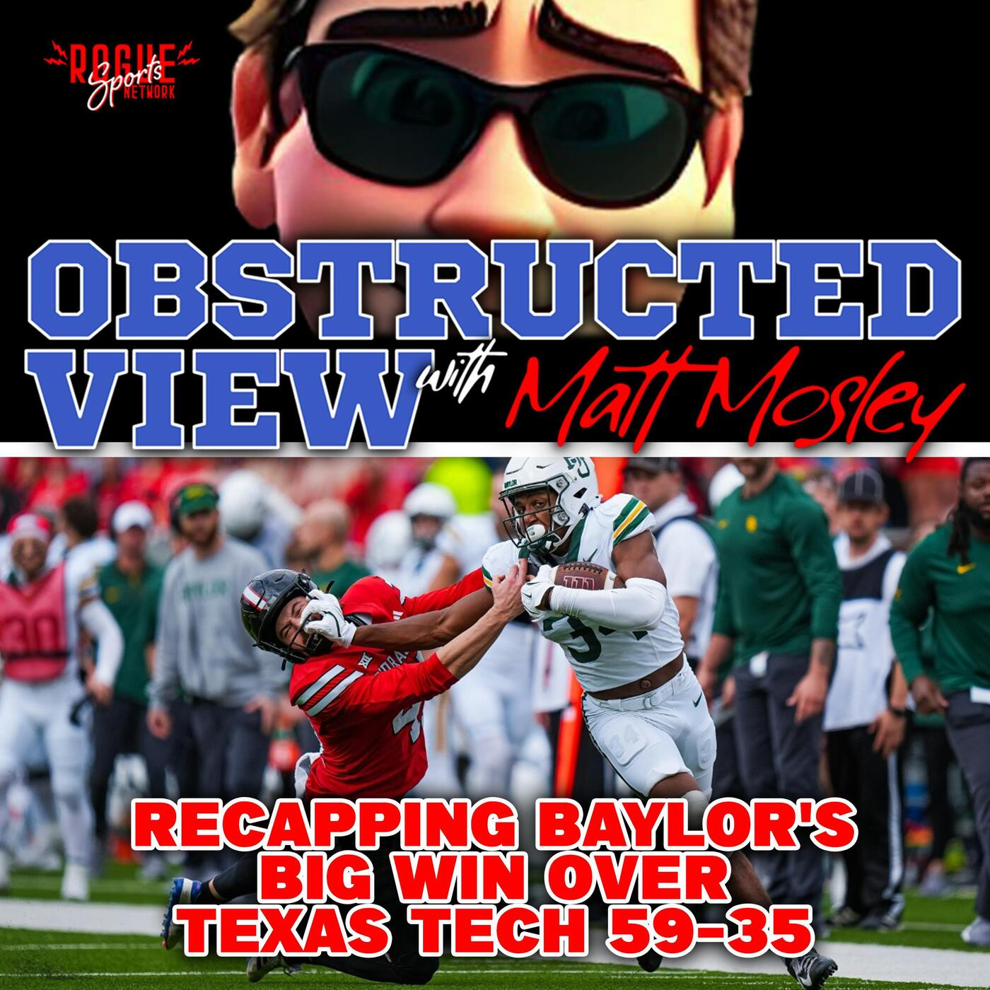 Obstructed View: Recapping Baylor's BIG win over Texas Tech 59-35 episode artwork