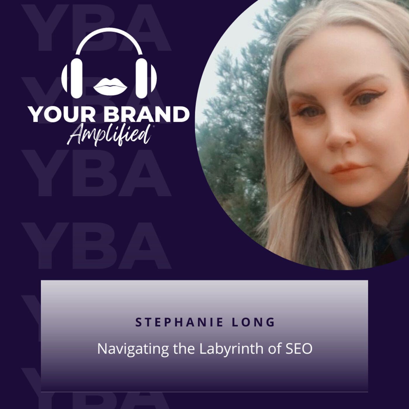 S E205: Navigating the Labyrinth of SEO: Tips and Tricks with Stephanie Long episode artwork