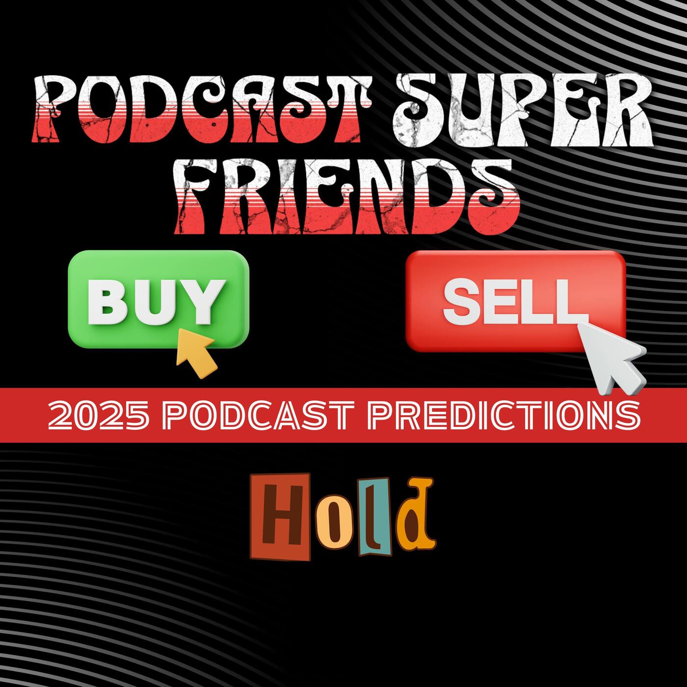 The Podcast Superfriends