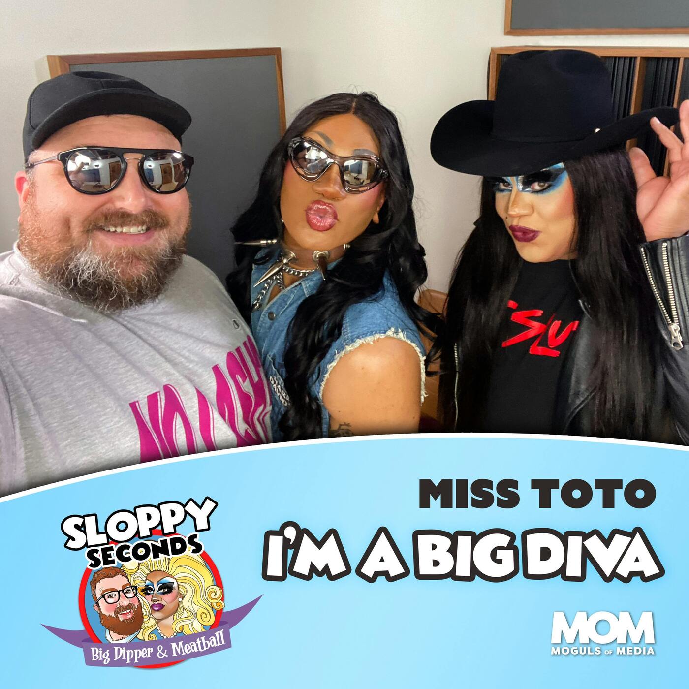 I’m A Big Diva (w/ Miss Toto)