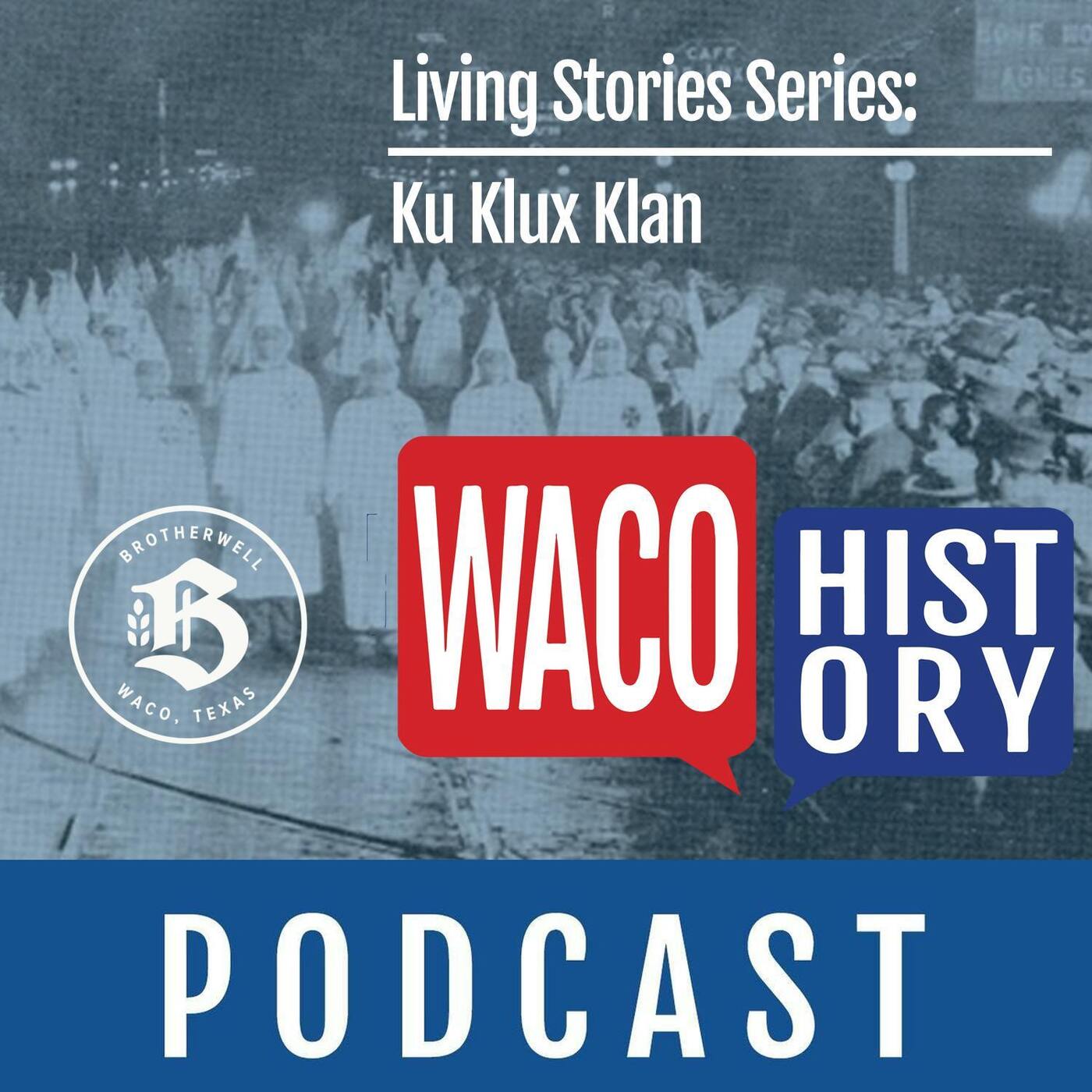 Waco History Podcast
