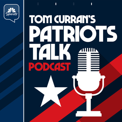 Tom Curran's Patriots Talk Podcast