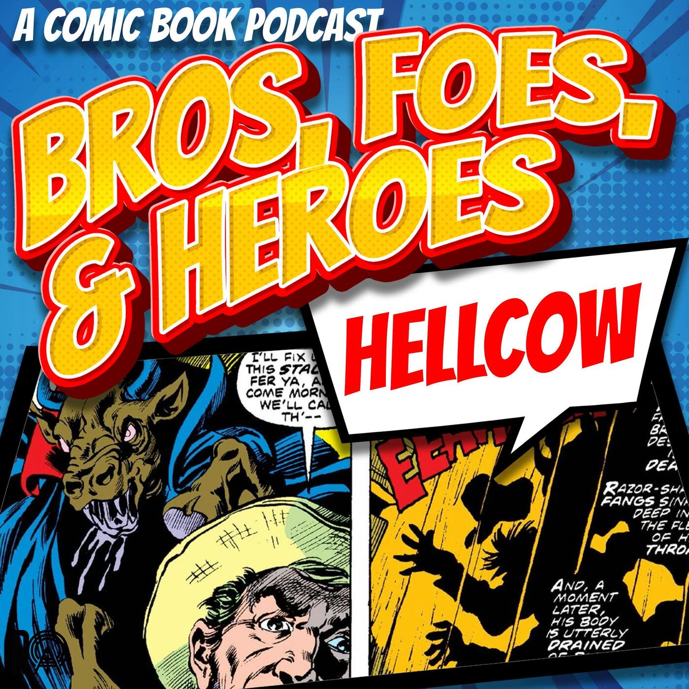 Hellcow: The Vampire Cow of Marvel Comics