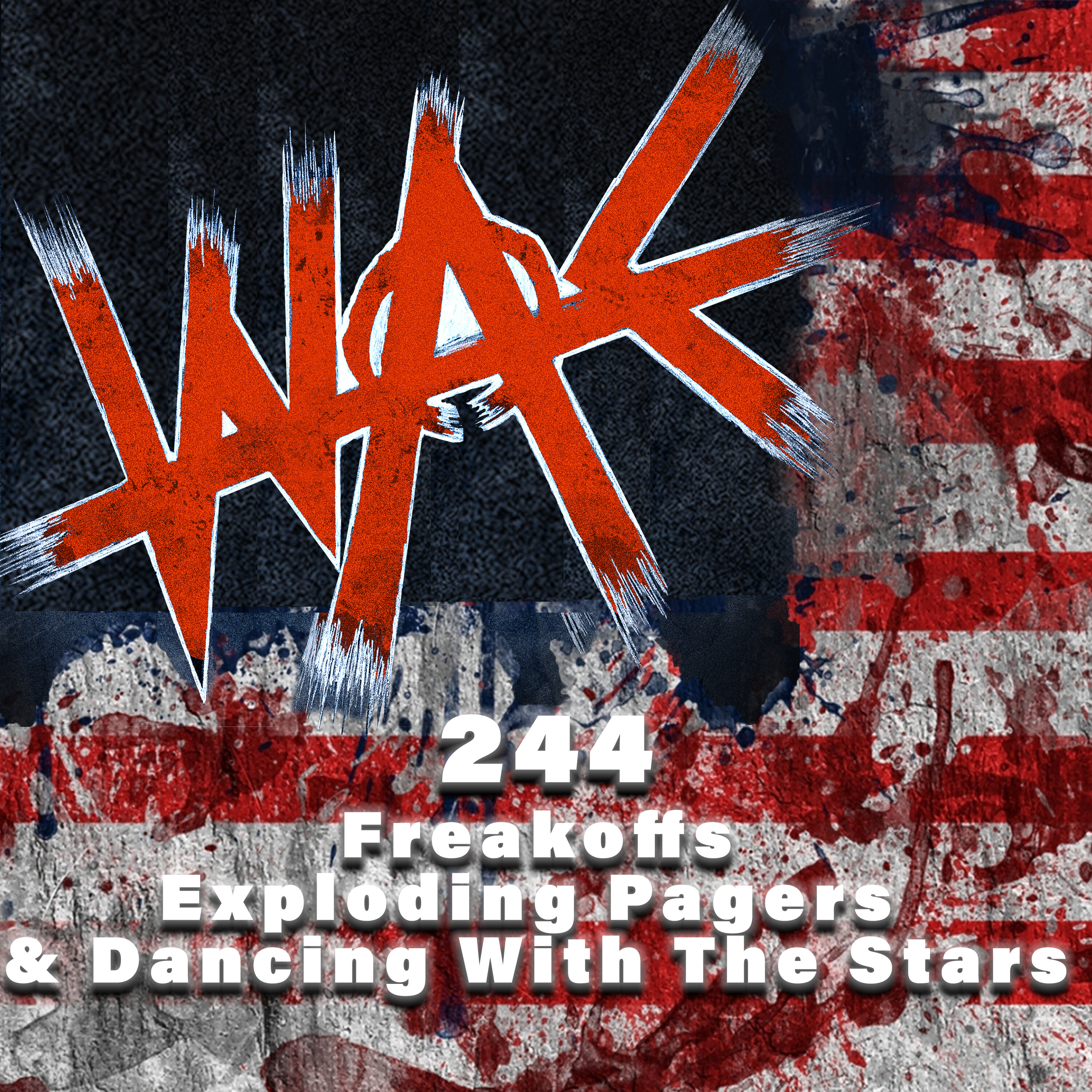 244: Freakoffs, Exploding Pagers & Dancing With The Stars