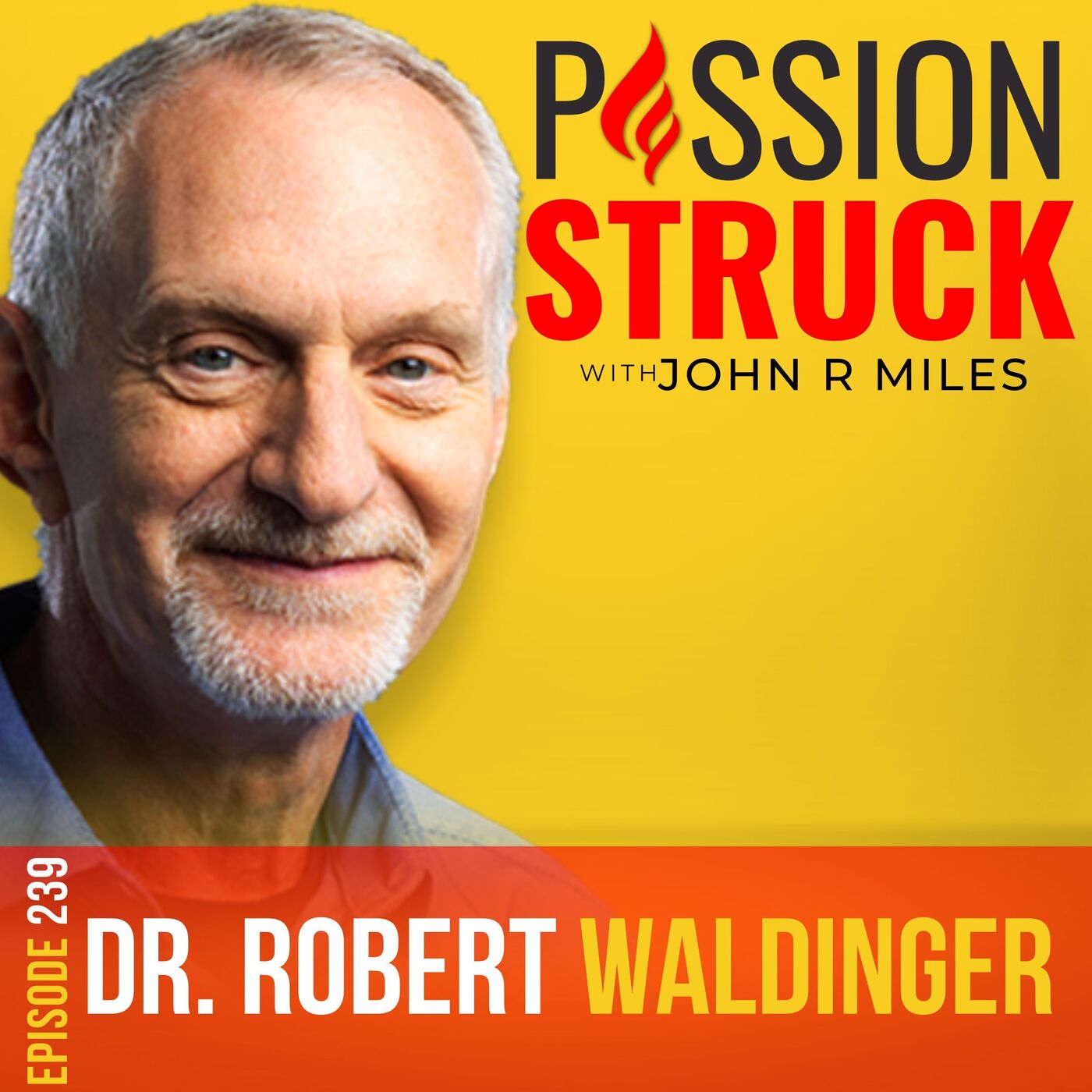 Passion Struck with John R. Miles
