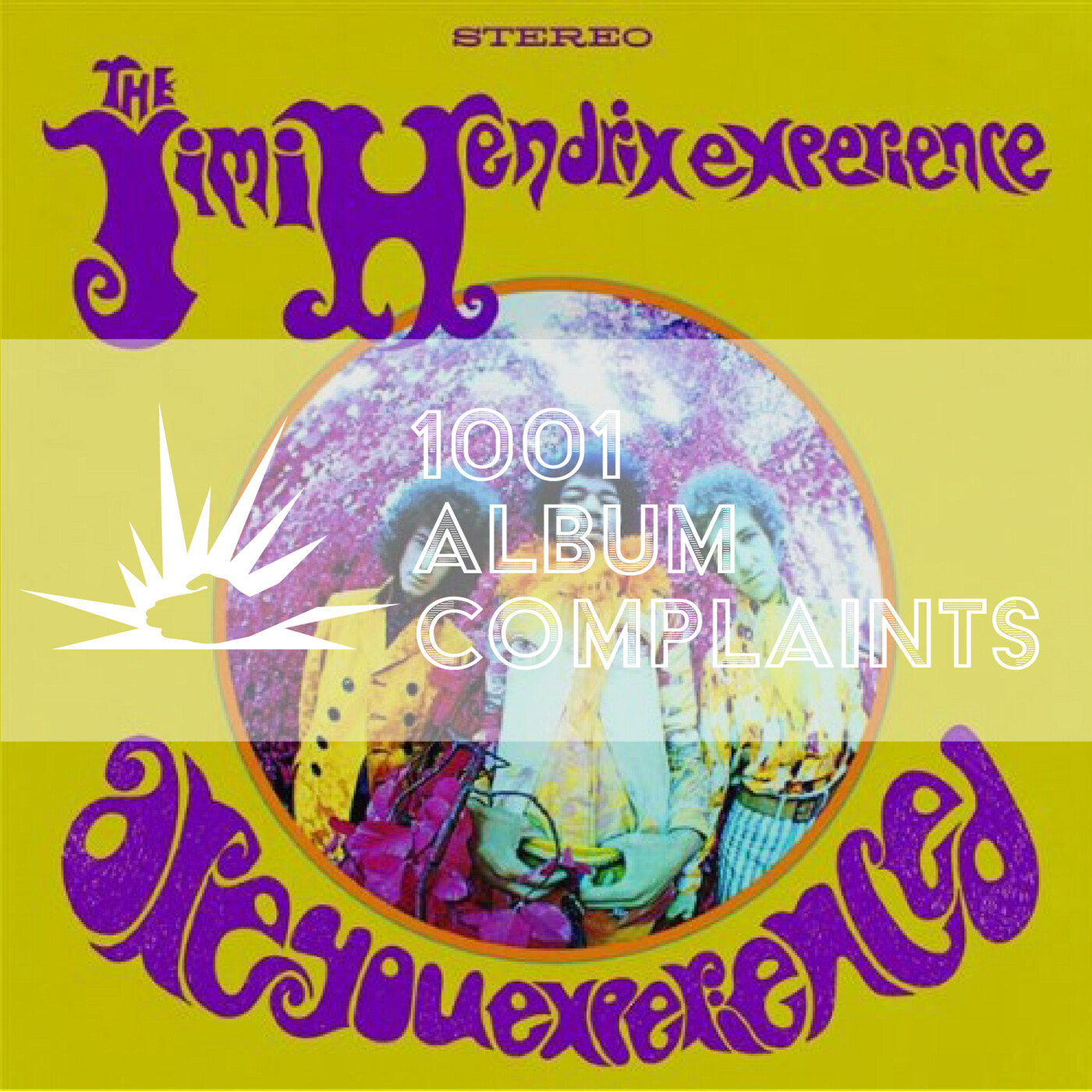 The Story Behind: Jimi Hendrix - Are You Experienced, Ep 131