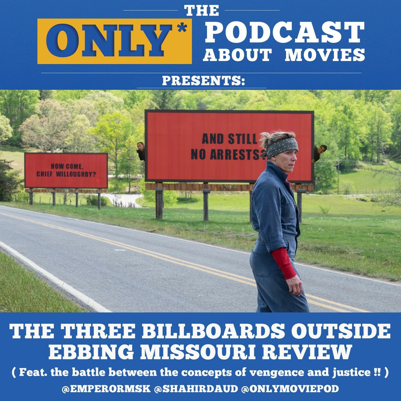 Ep 136: Three Billboards Outside Ebbing, Missouri