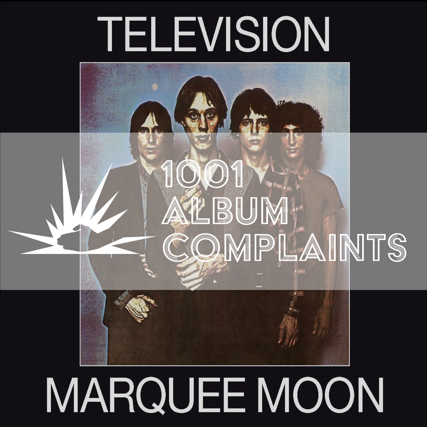 The Story Behind: Television - Marquee Moon, Ep. 223