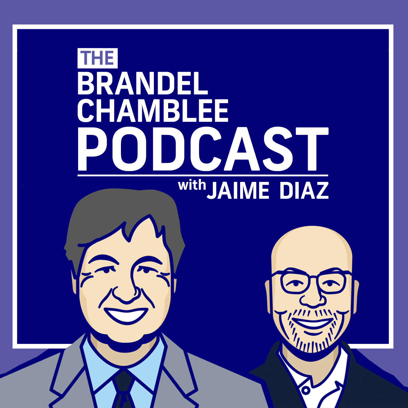 The Brandel Chamblee Podcast With Jaime Diaz