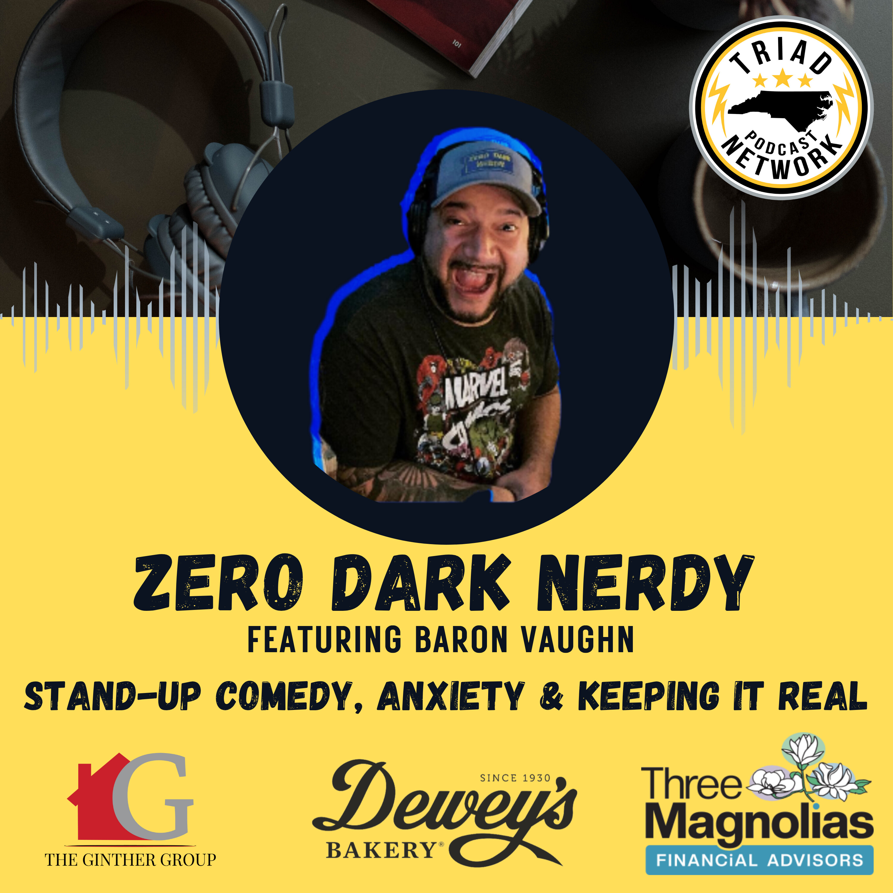 Zero Dark Nerdy - Baron Vaughn on Stand-Up Comedy, Anxiety & Keeping It Real