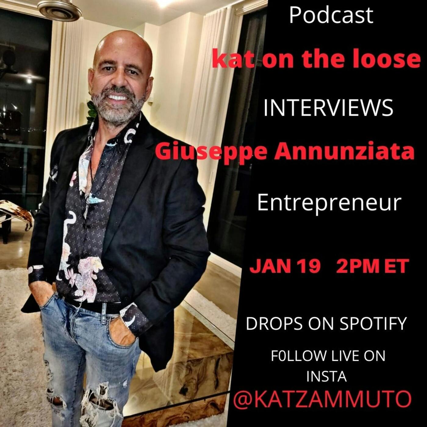 Entrepreneur Giuseppe Annunziata -talk about dating & more