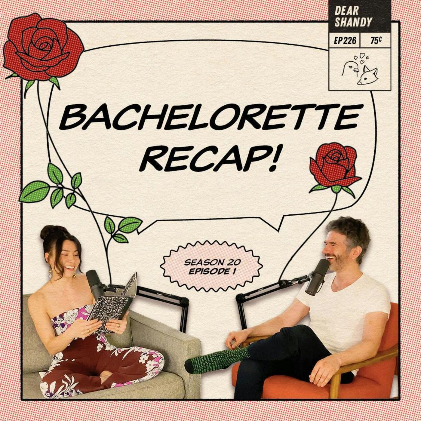 Bachelorette Recap: Ep 1 |  Undercover Brother & Operation Kiss & Tell - Ep 226